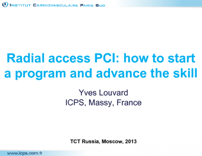 Radial Access PCI: How to Start a Program and Advance the Skill