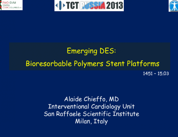 Emerging DES: Bioresorbable Polymers Stent Platforms