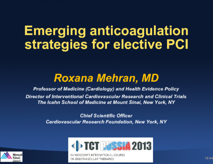 Emerging Anticoagulation Strategies for Elective PCI