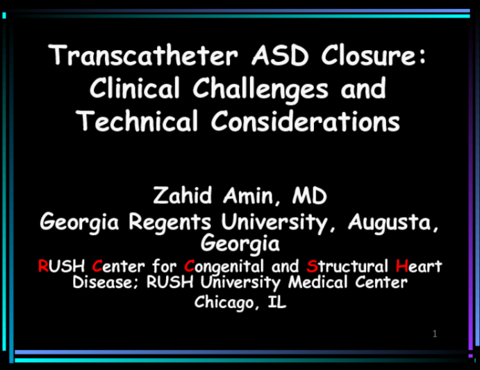 Transcatheter ASD Closure: Clinical Challenges and Technical Considerations