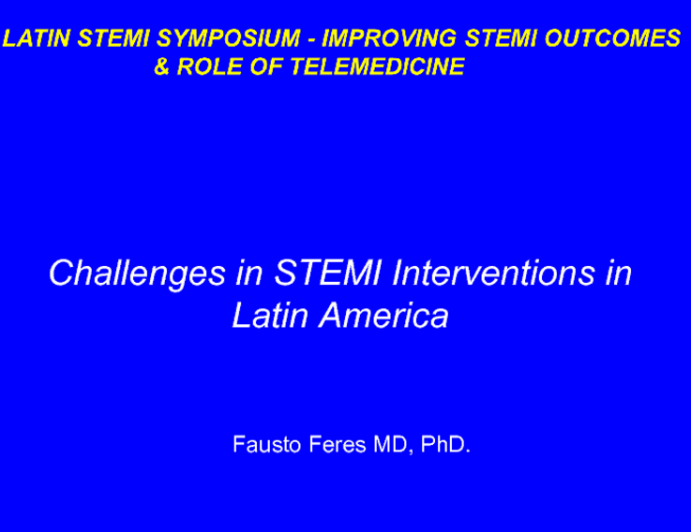 Challenges in STEMI Interventions in Latin America