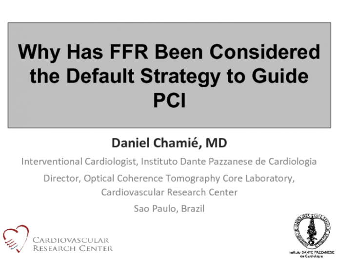 Why Has FFR Been Considered the Default Strategy to Guide PCI?