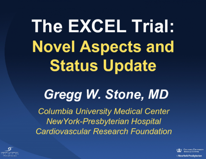 The EXCEL Trial: Novel Aspects and Status Update