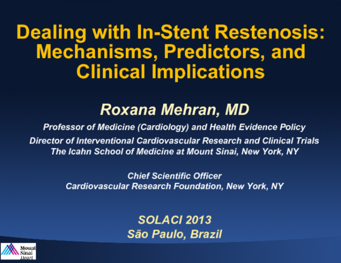 Dealing with In-Stent Restenosis: Mechanisms, Predictors, and Clinical Implications