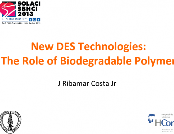 New DES Technologies: The Role of Biodegradable Polymer