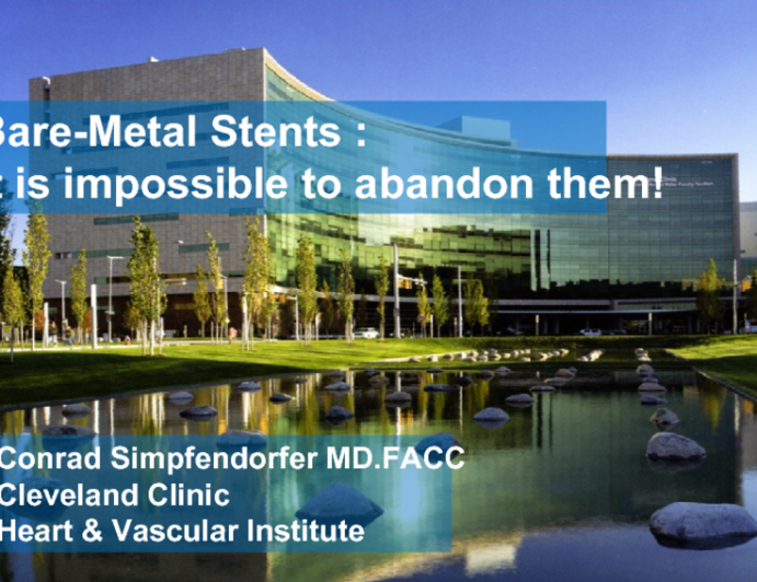 Bare-Metal Stents: It Is Impossible to Abandon Them!