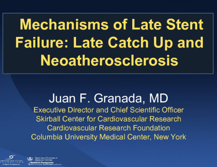 Mechanisms of Late Stent Failure: Late Catch Up and Neoatherosclerosis