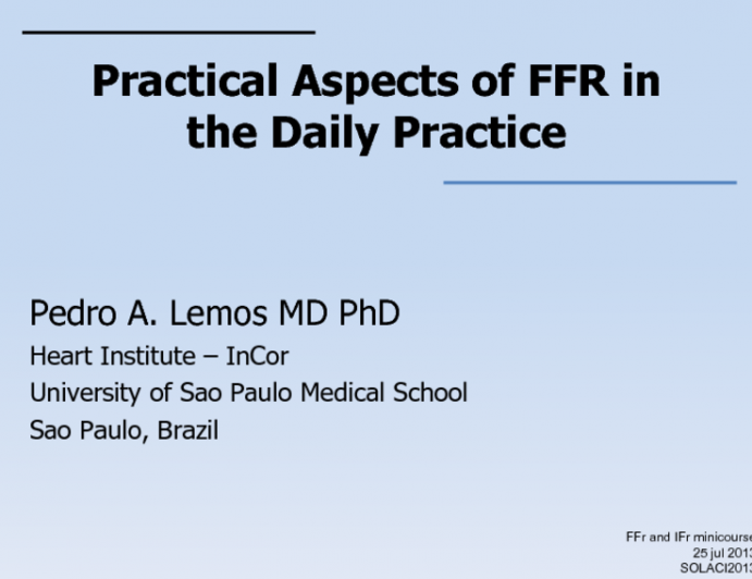 Practical Aspects of FFR in the Daily Practice