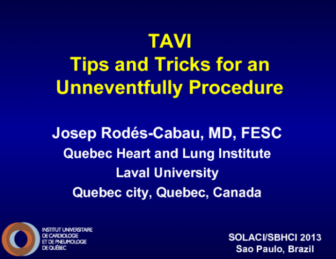 TAVI Tips and Tricks for an Unneventful Procedure