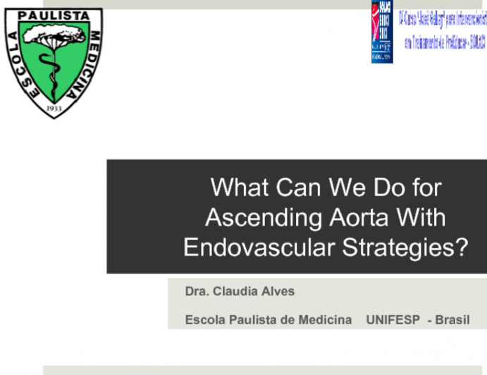 What Can We Do for Ascending Aorta With Endovascular Strategies?