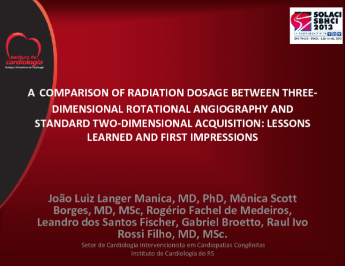 A Comparison of Radiation Dosage Between Three-Dimensional Rotational Angiography and Standard Two-Dimensional Acquisition: Lessons Learned and First Impressions