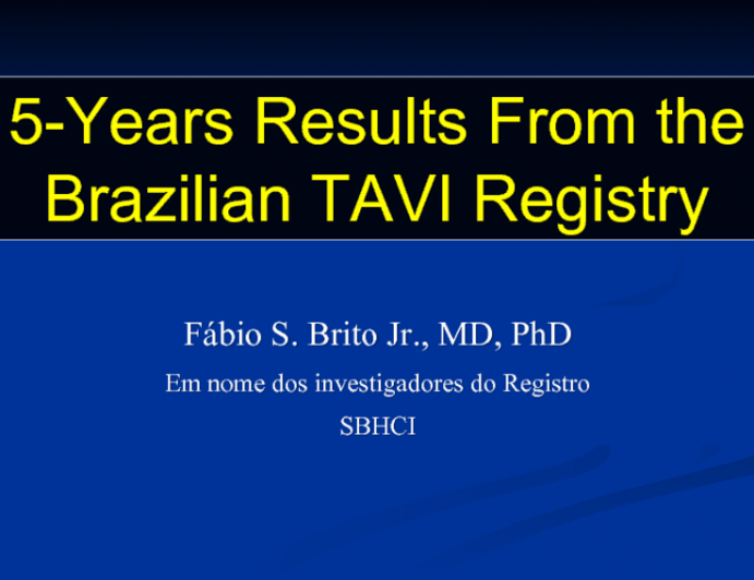 5-Years Results From the Brazilian TAVI Registry