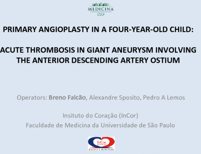 Primary Angioplasty in a Four-Year-Old Child: Acute Thrombosis in Giant Aneurysm Involving the Anterior Descending Artery Ostium