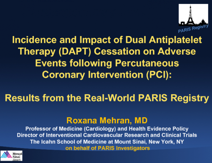 Incidence and Impact of Dual Antiplatelet Therapy (DAPT) Cessation on Adverse Events following Percutaneous Coronary Intervention (PCI):Results from the Real-World PARIS Registry