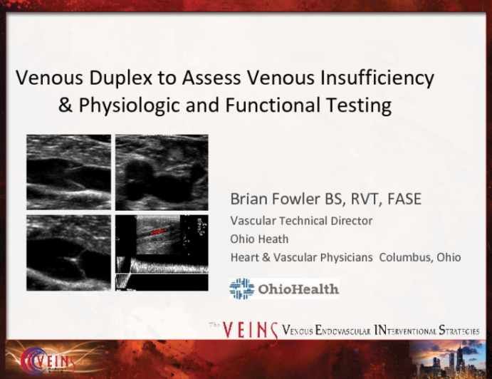 Venous Duplex to Assess Venous Insufficiency & Physiologic and Functional Testing