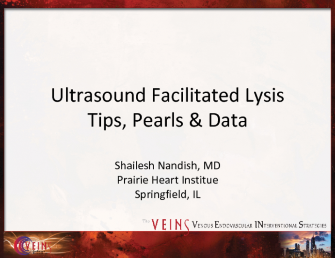 Ultrasound Facilitated Lysis Tips, Pearls & Data