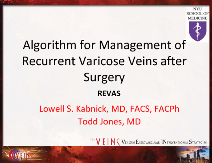 Algorithm for Management of Recurrent Varicose Veins after Surgery