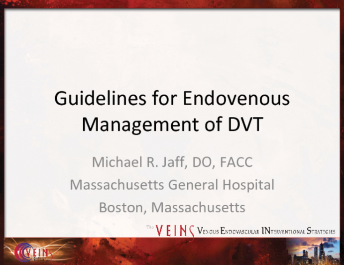 Guidelines for Endovenous Management of DVT