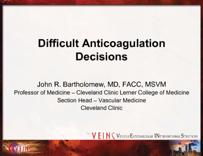 Difficult Anticoagulation Decisions