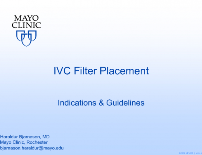 IVC Filter Placement: Indications & Guidelines