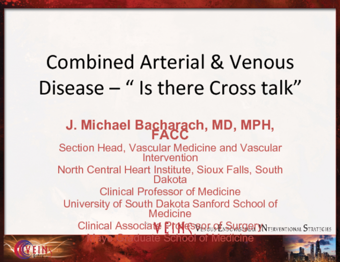 Combined Arterial & Venous Disease: “Is There Cross Talk?”