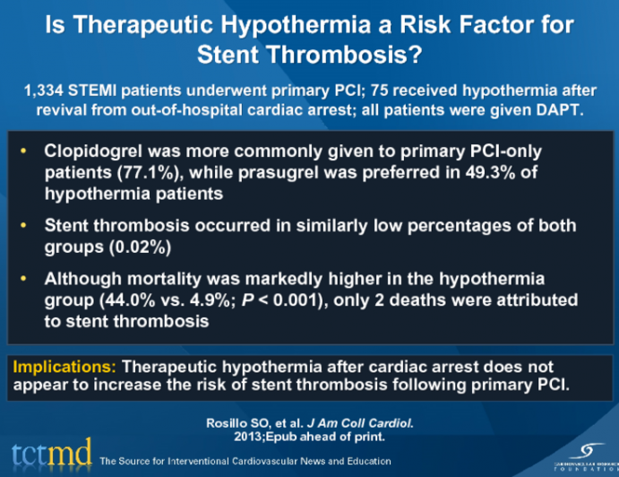 Is Therapeutic Hypothermia a Risk Factor for Stent Thrombosis?