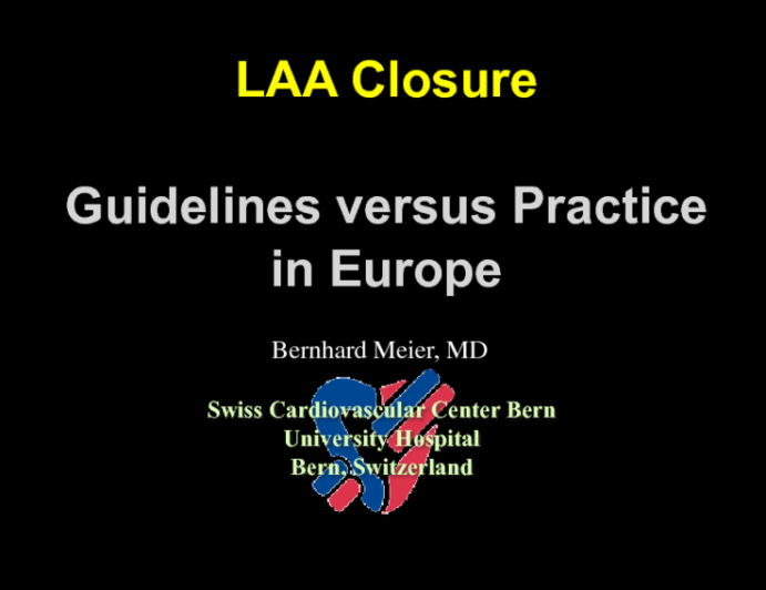 Transcatheter LAA Closure: Guidelines versus Practice in Europe