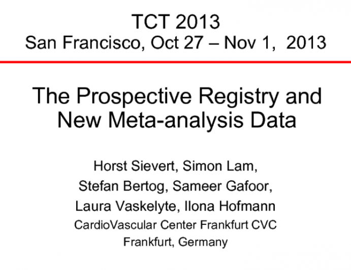 The Prospective Registry and New Meta-analysis Data