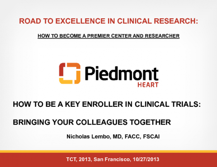 How to be a Key Enroller in Clinical Trials: Bringing Your Colleagues Together