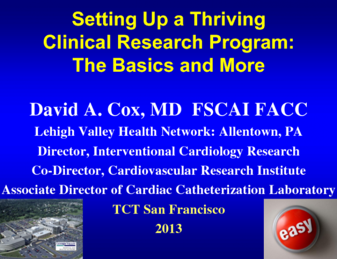 Setting up a Thriving Clinical Research Program: The Basics and More