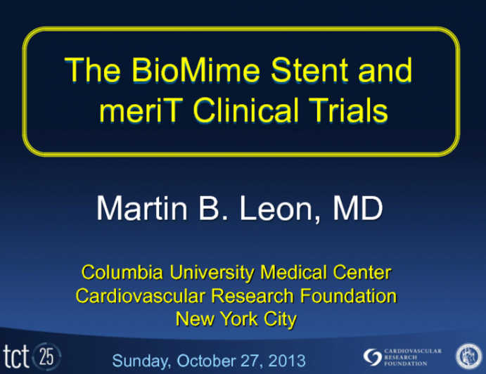 The BioMime Stent and Merit Clinical Trials