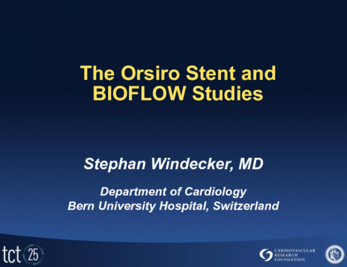 The Osiro Stent and BIOFLOW II Studies