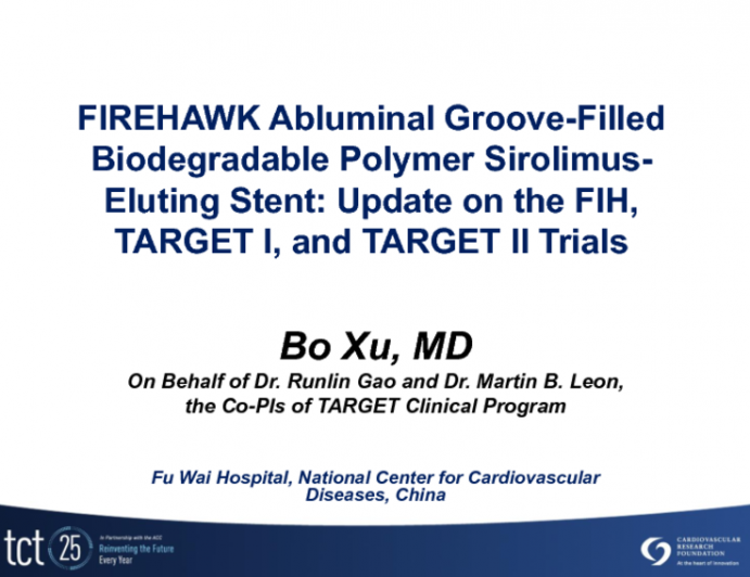 FIREHAWK Abluminal Groove-Filled Biodegradable Polymer Sirolimus-eluting Stent: Update on the FIH, TARGET I, and TARGET II Trials