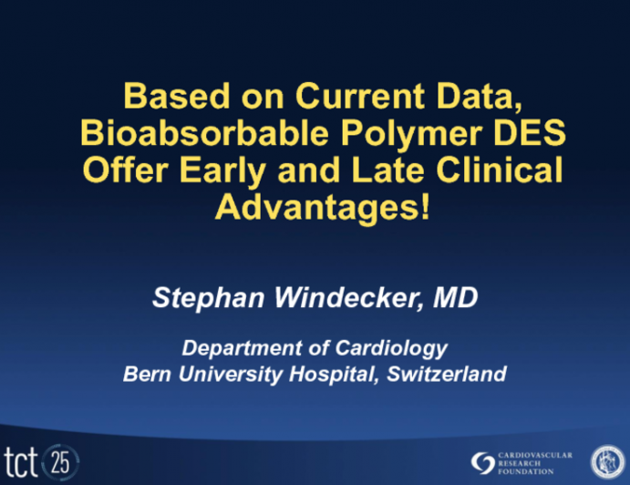 Based on the Current Data, Bioabsorbable Polymer DES Offer Late Clinical Advantages!