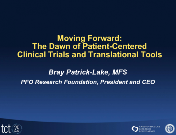 Moving Forward: The Dawn of Patient-Centered Clinical Trials and Translational Tools