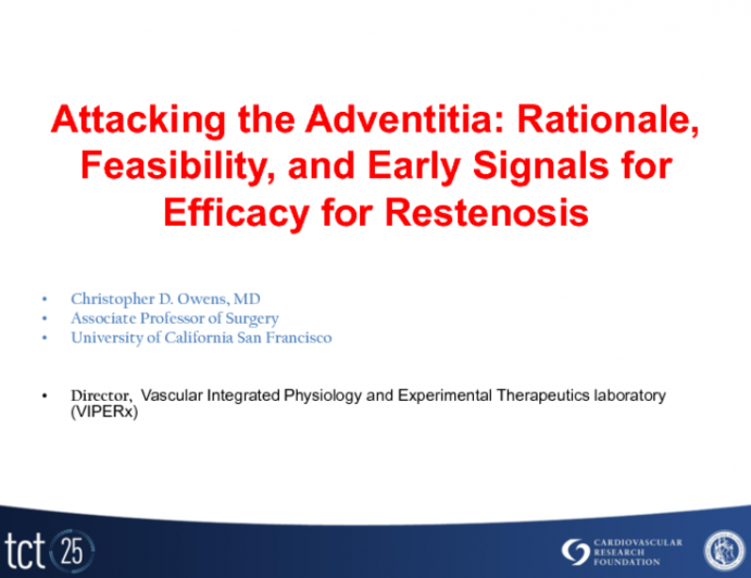 Attacking the Adventitia: Rationale, Feasibility, and Early Signals of Efficacy for Restenosis
