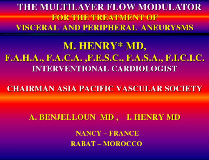 TCT-133. The Multilayer Flow Modulator Stent for the Treatment of Peripheral and Visceral Aneuryms