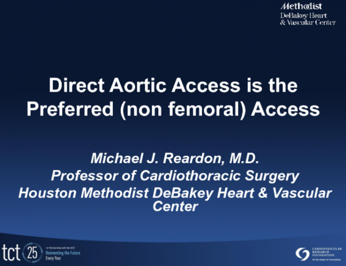 Direct Aortic Access is the Preferred (Non-transfemoral) Alternative