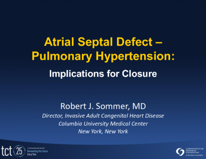 ASD and Pulmonary Hypertension: Implications for Closure