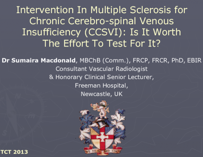 Intervention in Multiple Sclerosis for Chronic Cerebral Spinal Venous Insufficiency (CCSVI): Is It Worth the Effort Involved to Test It?