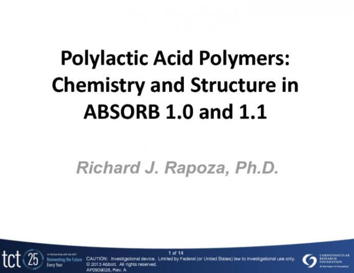 Polylactic Acid Polymers: Chemistry and Structure in ABSORB 1.0 and 1.1