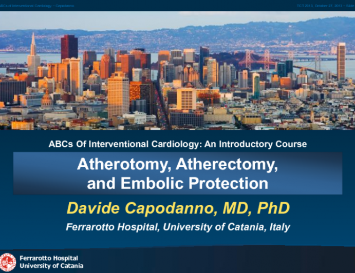 Atherotomy, Atherectomy, and Embolic Protection