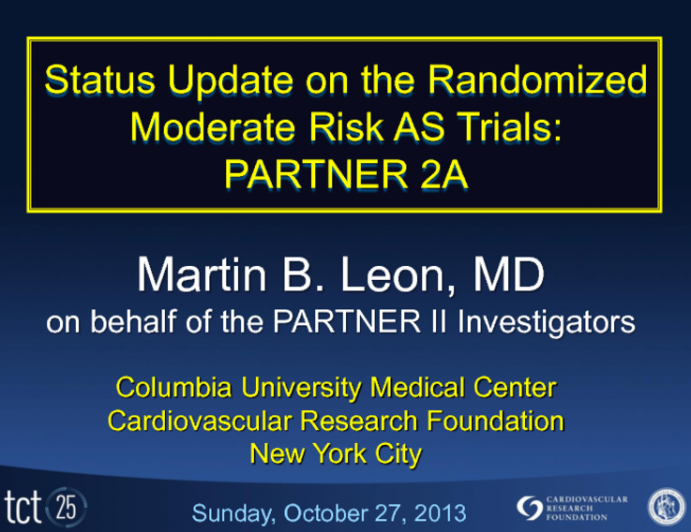 Status Update on the Randomized Moderate Risk AS Trials: PARTNER 2A