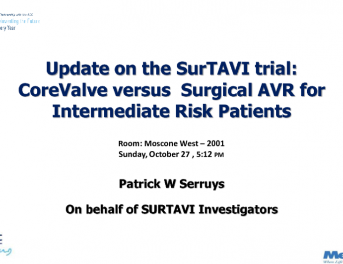 Status Update on the Randomized Moderate Risk AS Trials: SURTAVI
