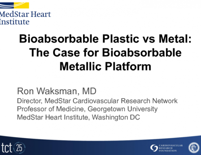 The Case for a Bioresorbable Metallic Platform!