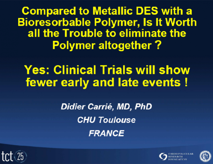 Yes: Clinical Trials Wwll Show Fewer Early and Late Events!