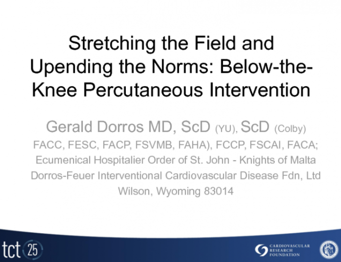 Stretching the Field and Upending the Norms: Below-the-Knee Percutaneous Intervention