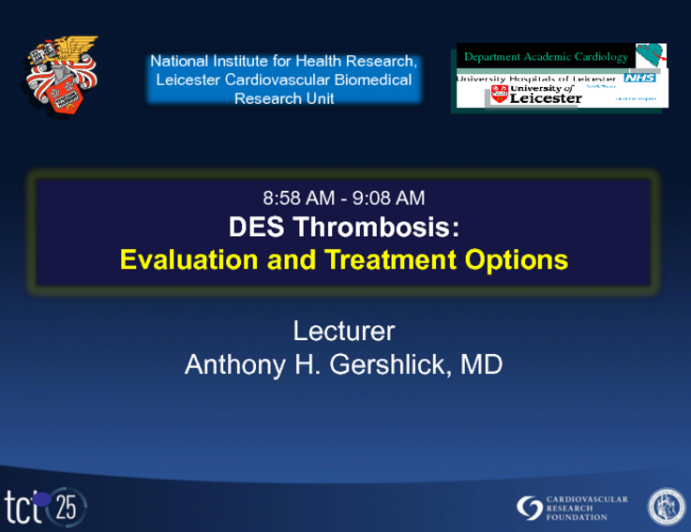 DES Thrombosis: Evaluation and Treatment Options