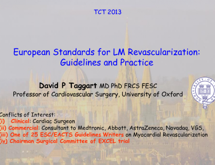 European Standards for Left Main Revascularization: Guidelines and Practice