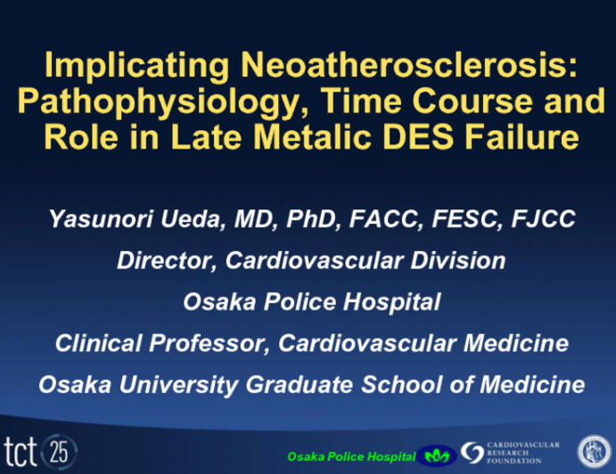 Implicating Neoatherosclerosis: Pathophysiology, Time Course and Role in Late Metallic DES Failure